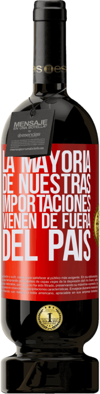 49,95 € Envío gratis | Vino Tinto Edición Premium MBS® Reserva La mayoría de nuestras importaciones vienen de fuera del país Etiqueta Roja. Etiqueta personalizable Reserva 12 Meses Cosecha 2016 Tempranillo