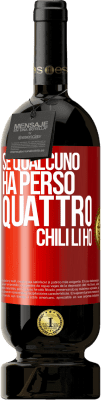 49,95 € Spedizione Gratuita | Vino rosso Edizione Premium MBS® Riserva Se qualcuno ha perso quattro chili. Li ho Etichetta Rossa. Etichetta personalizzabile Riserva 12 Mesi Raccogliere 2014 Tempranillo