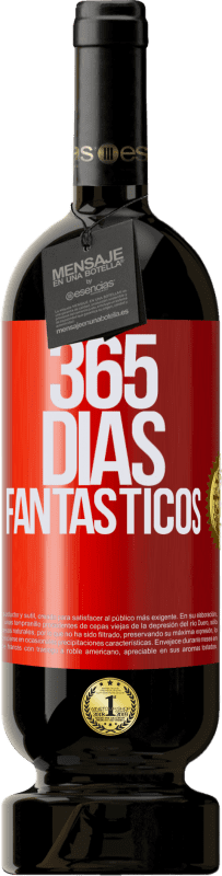 49,95 € Envío gratis | Vino Tinto Edición Premium MBS® Reserva 365 días fantásticos Etiqueta Roja. Etiqueta personalizable Reserva 12 Meses Cosecha 2015 Tempranillo