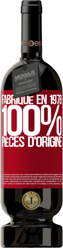 49,95 € Envoi gratuit | Vin rouge Édition Premium MBS® Réserve Fabriqué en 1978. 100% pièces d'origine Étiquette Rouge. Étiquette personnalisable Réserve 12 Mois Récolte 2014 Tempranillo