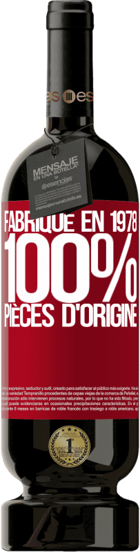 49,95 € Envoi gratuit | Vin rouge Édition Premium MBS® Réserve Fabriqué en 1978. 100% pièces d'origine Étiquette Rouge. Étiquette personnalisable Réserve 12 Mois Récolte 2015 Tempranillo