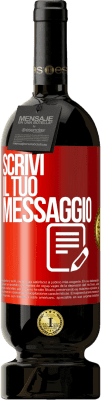 49,95 € Spedizione Gratuita | Vino rosso Edizione Premium MBS® Riserva Scrivi il tuo messaggio Etichetta Rossa. Etichetta personalizzabile Riserva 12 Mesi Raccogliere 2015 Tempranillo