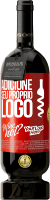 49,95 € Envio grátis | Vinho tinto Edição Premium MBS® Reserva Adicione seu próprio logo Etiqueta Vermelha. Etiqueta personalizável Reserva 12 Meses Colheita 2015 Tempranillo