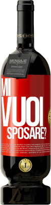 49,95 € Spedizione Gratuita | Vino rosso Edizione Premium MBS® Riserva Mi vuoi sposare? Etichetta Rossa. Etichetta personalizzabile Riserva 12 Mesi Raccogliere 2015 Tempranillo