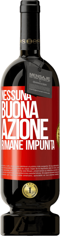 49,95 € Spedizione Gratuita | Vino rosso Edizione Premium MBS® Riserva Nessuna buona azione rimane impunita Etichetta Rossa. Etichetta personalizzabile Riserva 12 Mesi Raccogliere 2014 Tempranillo