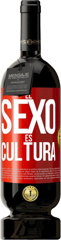 49,95 € Envío gratis | Vino Tinto Edición Premium MBS® Reserva El sexo es cultura Etiqueta Roja. Etiqueta personalizable Reserva 12 Meses Cosecha 2014 Tempranillo