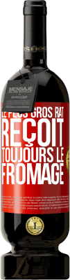 49,95 € Envoi gratuit | Vin rouge Édition Premium MBS® Réserve Le plus gros rat reçoit toujours le fromage Étiquette Rouge. Étiquette personnalisable Réserve 12 Mois Récolte 2014 Tempranillo