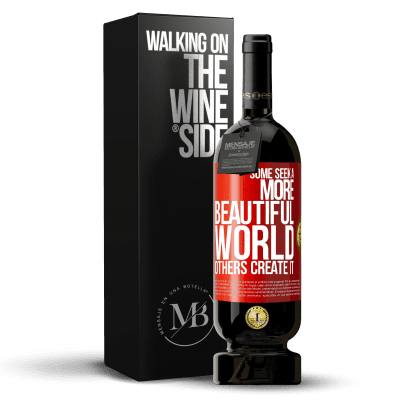 «より美しい世界を求める人もいれば、それを作り出す人もいます» プレミアム版 MBS® 予約する