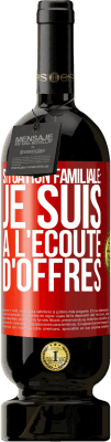 49,95 € Envoi gratuit | Vin rouge Édition Premium MBS® Réserve Situation familiale: je suis à l'écoute d'offres Étiquette Rouge. Étiquette personnalisable Réserve 12 Mois Récolte 2016 Tempranillo