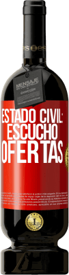 49,95 € Envío gratis | Vino Tinto Edición Premium MBS® Reserva Estado civil: escucho ofertas Etiqueta Roja. Etiqueta personalizable Reserva 12 Meses Cosecha 2014 Tempranillo