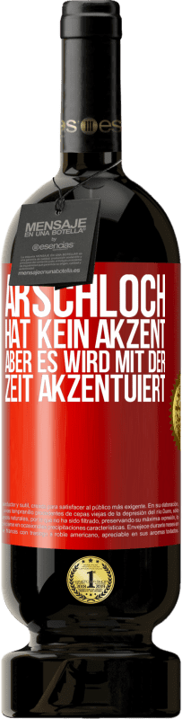 49,95 € Kostenloser Versand | Rotwein Premium Ausgabe MBS® Reserve Arschloch hat kein Akzent, aber es wird mit der Zeit akzentuiert Rote Markierung. Anpassbares Etikett Reserve 12 Monate Ernte 2014 Tempranillo
