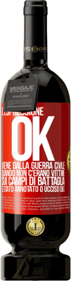 49,95 € Spedizione Gratuita | Vino rosso Edizione Premium MBS® Riserva L'espressione OK viene dalla guerra civile, quando non c'erano vittime sui campi di battaglia, è stato annotato 0 ucciso (OK) Etichetta Rossa. Etichetta personalizzabile Riserva 12 Mesi Raccogliere 2016 Tempranillo