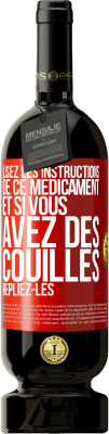 49,95 € Envoi gratuit | Vin rouge Édition Premium MBS® Réserve Lisez les instructions de ce médicament et si vous avez des couilles, repliez-les Étiquette Rouge. Étiquette personnalisable Réserve 12 Mois Récolte 2015 Tempranillo