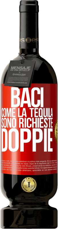 49,95 € Spedizione Gratuita | Vino rosso Edizione Premium MBS® Riserva Baci come la tequila. Sono richieste doppie Etichetta Rossa. Etichetta personalizzabile Riserva 12 Mesi Raccogliere 2014 Tempranillo