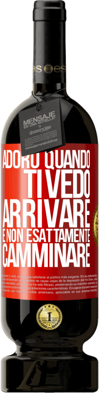 49,95 € Spedizione Gratuita | Vino rosso Edizione Premium MBS® Riserva Adoro quando ti vedo arrivare e non esattamente camminare Etichetta Rossa. Etichetta personalizzabile Riserva 12 Mesi Raccogliere 2016 Tempranillo