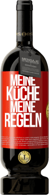 49,95 € Kostenloser Versand | Rotwein Premium Ausgabe MBS® Reserve Meine Küche, meine Regeln Rote Markierung. Anpassbares Etikett Reserve 12 Monate Ernte 2015 Tempranillo