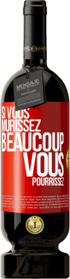 49,95 € Envoi gratuit | Vin rouge Édition Premium MBS® Réserve Si vous mûrissez beaucoup, vous pourrissez Étiquette Rouge. Étiquette personnalisable Réserve 12 Mois Récolte 2015 Tempranillo