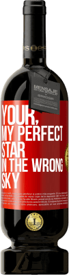 49,95 € 送料無料 | 赤ワイン プレミアム版 MBS® 予約する 君の。間違った空にいる私の完璧な星 赤いタグ. カスタマイズ可能なラベル 予約する 12 月 収穫 2016 Tempranillo
