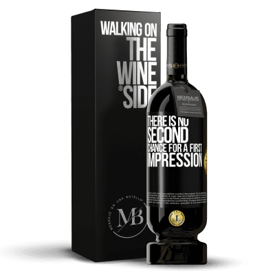«There is no second chance for a first impression» Premium Edition MBS® Reserva
