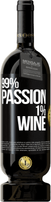 49,95 € Spedizione Gratuita | Vino rosso Edizione Premium MBS® Riserva 99% passion, 1% wine Etichetta Nera. Etichetta personalizzabile Riserva 12 Mesi Raccogliere 2014 Tempranillo