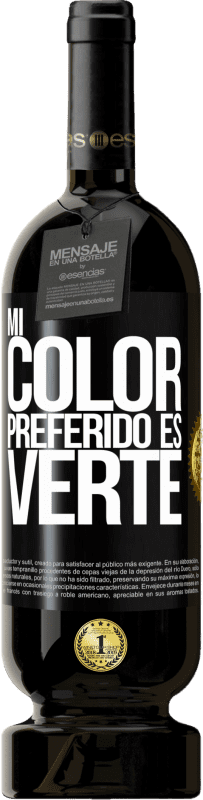 49,95 € Free Shipping | Red Wine Premium Edition MBS® Reserve Mi color preferido es: verte Black Label. Customizable label Reserve 12 Months Harvest 2015 Tempranillo