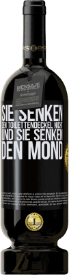 49,95 € Kostenloser Versand | Rotwein Premium Ausgabe MBS® Reserve Sie senken den Toilettendeckel nicht und sie senken den Mond Schwarzes Etikett. Anpassbares Etikett Reserve 12 Monate Ernte 2015 Tempranillo