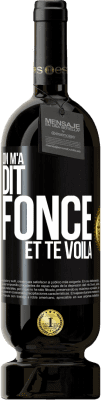 49,95 € Envoi gratuit | Vin rouge Édition Premium MBS® Réserve On m'a dit fonce et te voilà Étiquette Noire. Étiquette personnalisable Réserve 12 Mois Récolte 2014 Tempranillo