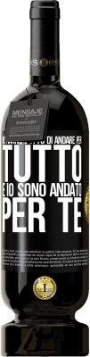 49,95 € Spedizione Gratuita | Vino rosso Edizione Premium MBS® Riserva Mi hanno detto di andare per tutto e io sono andato per te Etichetta Nera. Etichetta personalizzabile Riserva 12 Mesi Raccogliere 2014 Tempranillo