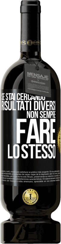 49,95 € Spedizione Gratuita | Vino rosso Edizione Premium MBS® Riserva Se stai cercando risultati diversi, non sempre fare lo stesso Etichetta Nera. Etichetta personalizzabile Riserva 12 Mesi Raccogliere 2015 Tempranillo