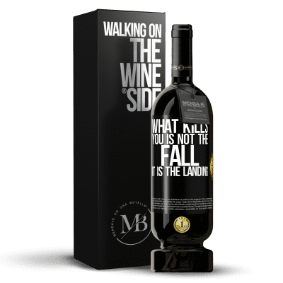 «What kills you is not the fall, it is the landing» Premium Edition MBS® Reserve