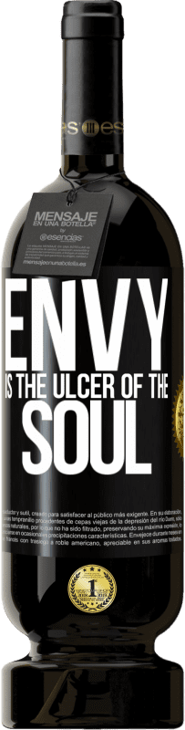 49,95 € Free Shipping | Red Wine Premium Edition MBS® Reserve Envy is the ulcer of the soul Black Label. Customizable label Reserve 12 Months Harvest 2015 Tempranillo