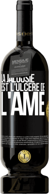49,95 € Envoi gratuit | Vin rouge Édition Premium MBS® Réserve La jalousie est l'ulcère de l'âme Étiquette Noire. Étiquette personnalisable Réserve 12 Mois Récolte 2016 Tempranillo