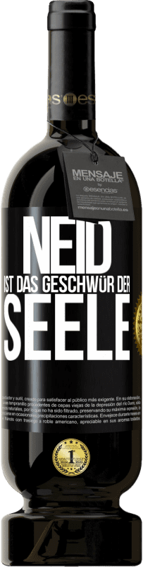 49,95 € Kostenloser Versand | Rotwein Premium Ausgabe MBS® Reserve Neid ist das Geschwür der Seele Schwarzes Etikett. Anpassbares Etikett Reserve 12 Monate Ernte 2015 Tempranillo