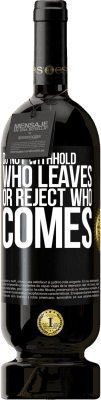 49,95 € 送料無料 | 赤ワイン プレミアム版 MBS® 予約する 去る人を控えたり、来る人を拒否しないでください ブラックラベル. カスタマイズ可能なラベル 予約する 12 月 収穫 2016 Tempranillo