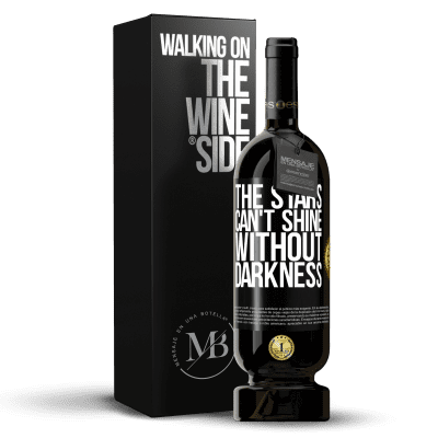 «The stars can't shine without darkness» Premium Edition MBS® Reserve