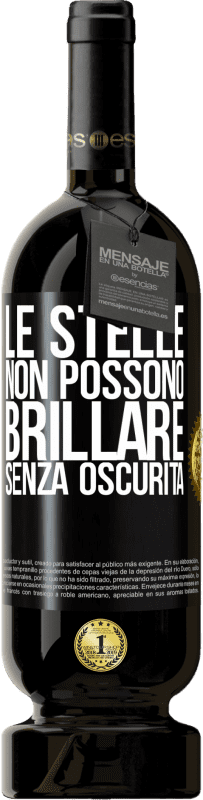 49,95 € Spedizione Gratuita | Vino rosso Edizione Premium MBS® Riserva Le stelle non possono brillare senza oscurità Etichetta Nera. Etichetta personalizzabile Riserva 12 Mesi Raccogliere 2015 Tempranillo