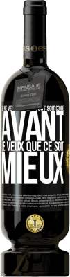 49,95 € Envoi gratuit | Vin rouge Édition Premium MBS® Réserve Je ne veux pas que tout soit comme avant, je veux que ce soit mieux Étiquette Noire. Étiquette personnalisable Réserve 12 Mois Récolte 2014 Tempranillo