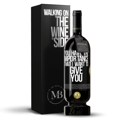 «You have the importance that I want to give you» Premium Edition MBS® Reserve