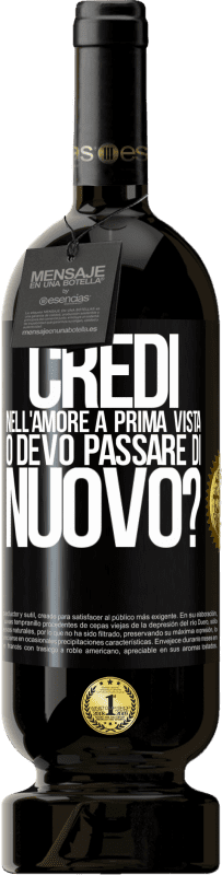 49,95 € Spedizione Gratuita | Vino rosso Edizione Premium MBS® Riserva credi nell'amore a prima vista o devo passare di nuovo? Etichetta Nera. Etichetta personalizzabile Riserva 12 Mesi Raccogliere 2016 Tempranillo