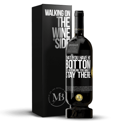 «That you have hit bottom does not mean you have to stay there» Premium Edition MBS® Reserve