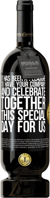 49,95 € 免费送货 | 红酒 高级版 MBS® 预订 很高兴有您的公司与我们一起庆祝这一特殊的日子 黑标. 可自定义的标签 预订 12 个月 收成 2014 Tempranillo