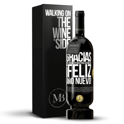 «Gracias por confiar en nosotros un año más. Feliz Año Nuevo» Edición Premium MBS® Reserva