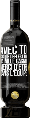 49,95 € Envoi gratuit | Vin rouge Édition Premium MBS® Réserve Avec toi chaque défi est une bataille gagnée. Merci d'être dans l'équipe! Étiquette Noire. Étiquette personnalisable Réserve 12 Mois Récolte 2016 Tempranillo