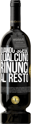 49,95 € Spedizione Gratuita | Vino rosso Edizione Premium MBS® Riserva Quando scegli qualcuno, rinunci al resto Etichetta Nera. Etichetta personalizzabile Riserva 12 Mesi Raccogliere 2016 Tempranillo