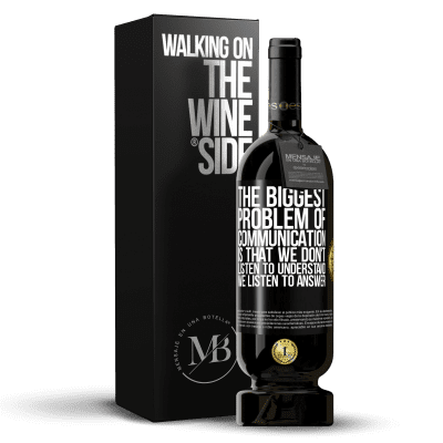 «The biggest problem of communication is that we don't listen to understand, we listen to answer» Premium Edition MBS® Reserve