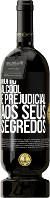 49,95 € Envio grátis | Vinho tinto Edição Premium MBS® Reserva Muito álcool é prejudicial aos seus segredos Etiqueta Preta. Etiqueta personalizável Reserva 12 Meses Colheita 2015 Tempranillo