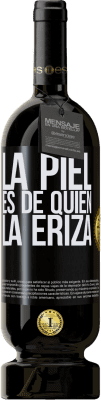 49,95 € Envío gratis | Vino Tinto Edición Premium MBS® Reserva La piel es de quien la eriza Etiqueta Negra. Etiqueta personalizable Reserva 12 Meses Cosecha 2016 Tempranillo