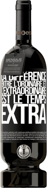 49,95 € Envoi gratuit | Vin rouge Édition Premium MBS® Réserve La différence entre l'ordinaire et l'extraordinaire est le temps EXTRA Étiquette Noire. Étiquette personnalisable Réserve 12 Mois Récolte 2015 Tempranillo