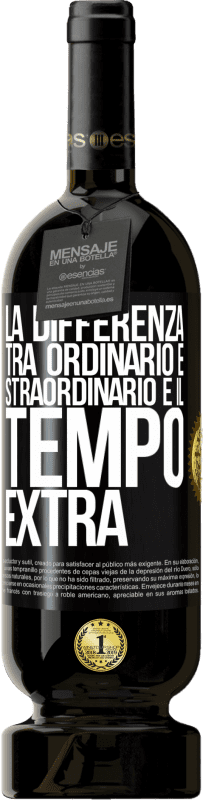 49,95 € Spedizione Gratuita | Vino rosso Edizione Premium MBS® Riserva La differenza tra ordinario e straordinario è il tempo EXTRA Etichetta Nera. Etichetta personalizzabile Riserva 12 Mesi Raccogliere 2015 Tempranillo