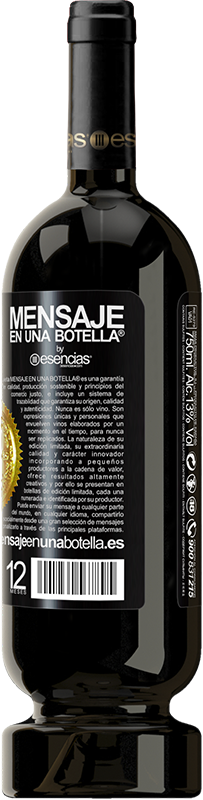 29,95 € Free Shipping | Red Wine Premium Edition MBS® Reserva We are all mortal until the first kiss and the second glass of wine Black Label. Customizable label Reserva 12 Months Harvest 2014 Tempranillo